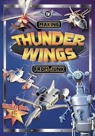 Making Thunder wings from junk