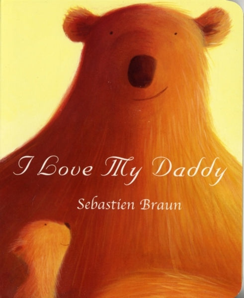 I LOVE MY DADDY