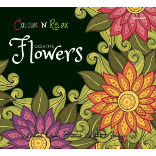Colour And Relax: Flowers