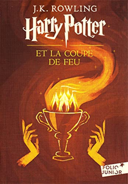 Harry Potter - Iv - Harry Potter Et La Coupe De Feu