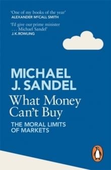 What Money Can't Buy - Sách Ngoại Văn Kinh Tế & Triết Học - Michael J. Sandel - Hình ảnh sản phẩm