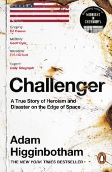 Challenger: A True Story of Heroism and Disaster on the Edge of Space
