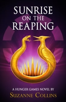 Sunrise on the Reaping: Hunger Games Series 5