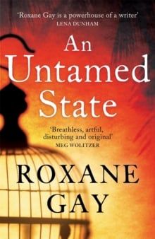 An Untamed State | Sách Ngoại Văn Tiểu Thuyết Đương Đại | Roxane Gay - Hình ảnh sản phẩm