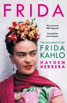 Frida : A Biography of Frida Kahlo