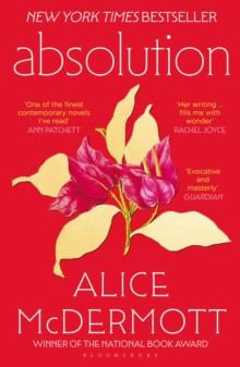Absolution - Sách tiếng Anh - Tiểu thuyết Đương đại - Alice McDermott