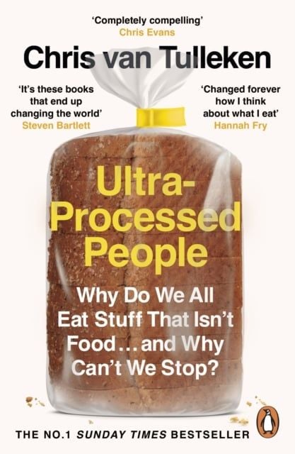 Ultra-Processed People: Why We Can't Stop Eating Food That Isn't Food | Sách Khoa Học & Dinh Dưỡng | Chris van Tulleken - Hình ảnh sản phẩm