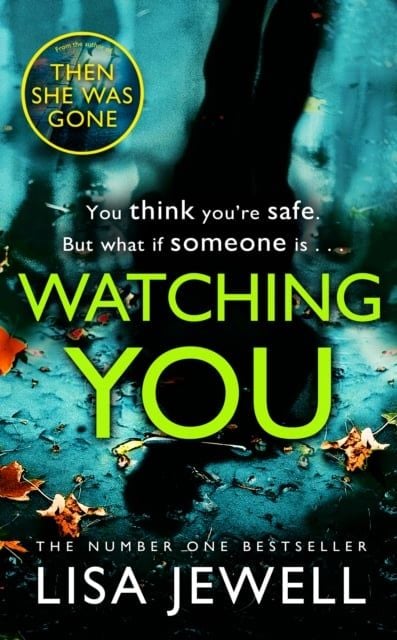 Watching You - Sách Tiểu thuyết Trinh thám - Lisa Jewell - Hình ảnh sản phẩm