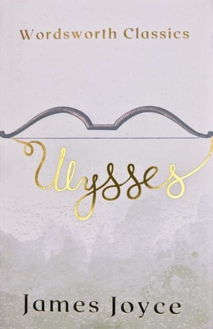 Ulysses - Sách Tiểu Thuyết Kinh Điển - Wordsworth Classics - Hình ảnh sản phẩm