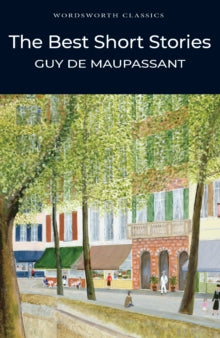The Best Short Stories Of Maupassant
