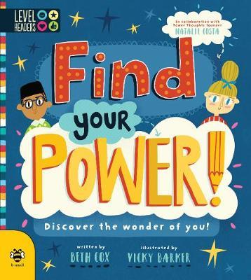 Find Your Power! Discover the Wonder of You!