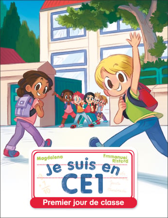 Je Suis En Ce1 - Tome 1 - Premier Jour De Classe