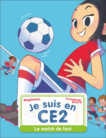 Je Suis En Ce2 -8- Le Match De Foot