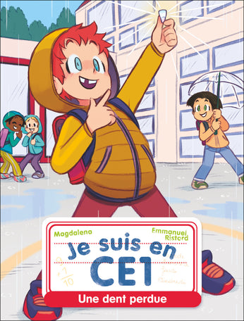 Je Suis En Ce1 - Tome 4 - Une Dent Perdue