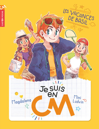 Je Suis En Cm - Tome 2 - Les Vacances De Basil