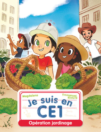 Je Suis En Ce1 - Tome 5 - Operation Jardinage/Le Potager De L'Ecole