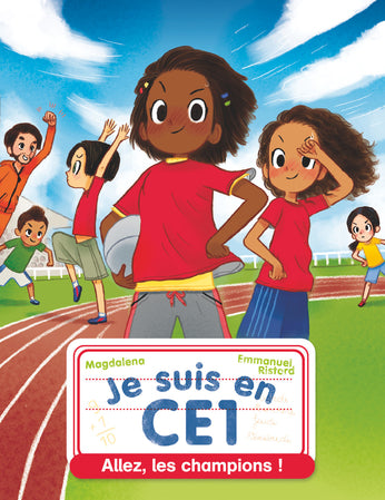 Je Suis En Ce1 - Tome 6 - Allez Les Champions !