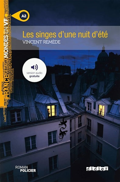 Les Singes D'Une Nuit D'Ete - Livre + Mp3