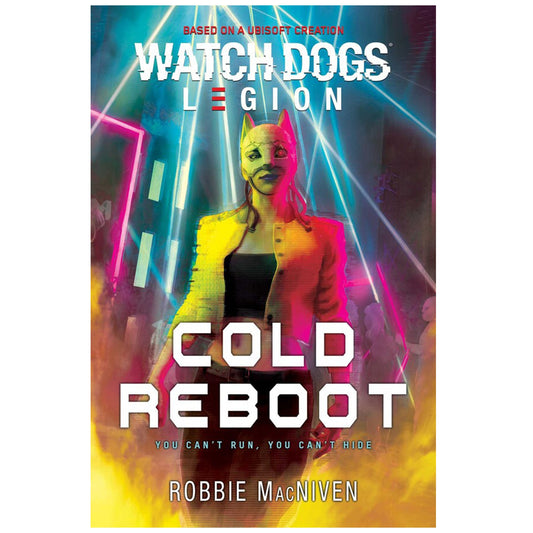 Watch Dogs Legion: Cold Reboot - Tiểu thuyết hành động - Aconyte Books