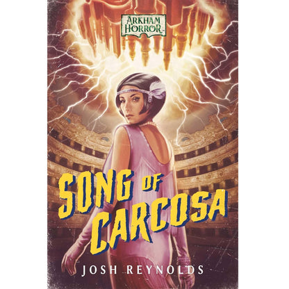 Song of Carcosa - An Arkham Horror Novel - Tiểu thuyết Noir - Kỳ bí - Aconyte Books