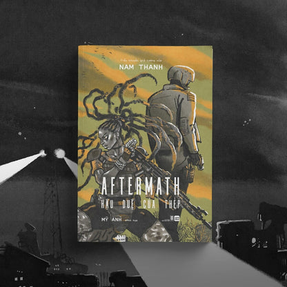 Tiểu thuyết Aftermath Tập 2 – Hậu Duệ Của Thép - Comicola Shop