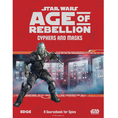 Star Wars: Age of Rebellion - Cypher and Masks - Sách Nhập Vai RPG - Edge Studio