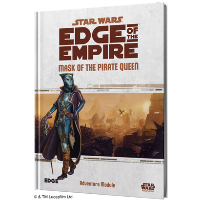 Star Wars - Edge of the Empire: Mask of the Pirate Queen - Sách Nhập Vai Adventure - Edge Studio