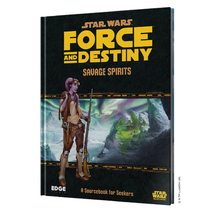 Star Wars - Force and Destiny: Savage Spirits - Sách Nhập Vai RPG - Edge Studio