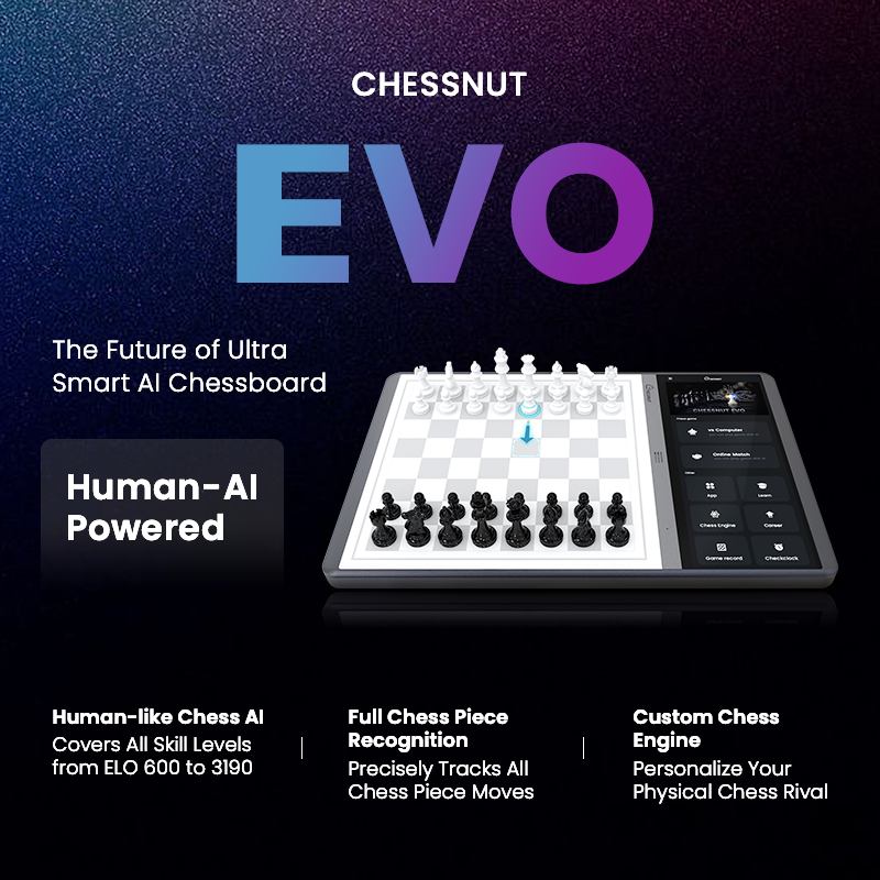 Chessnut Evo - The Future of Ultra Smart AI Chessboard