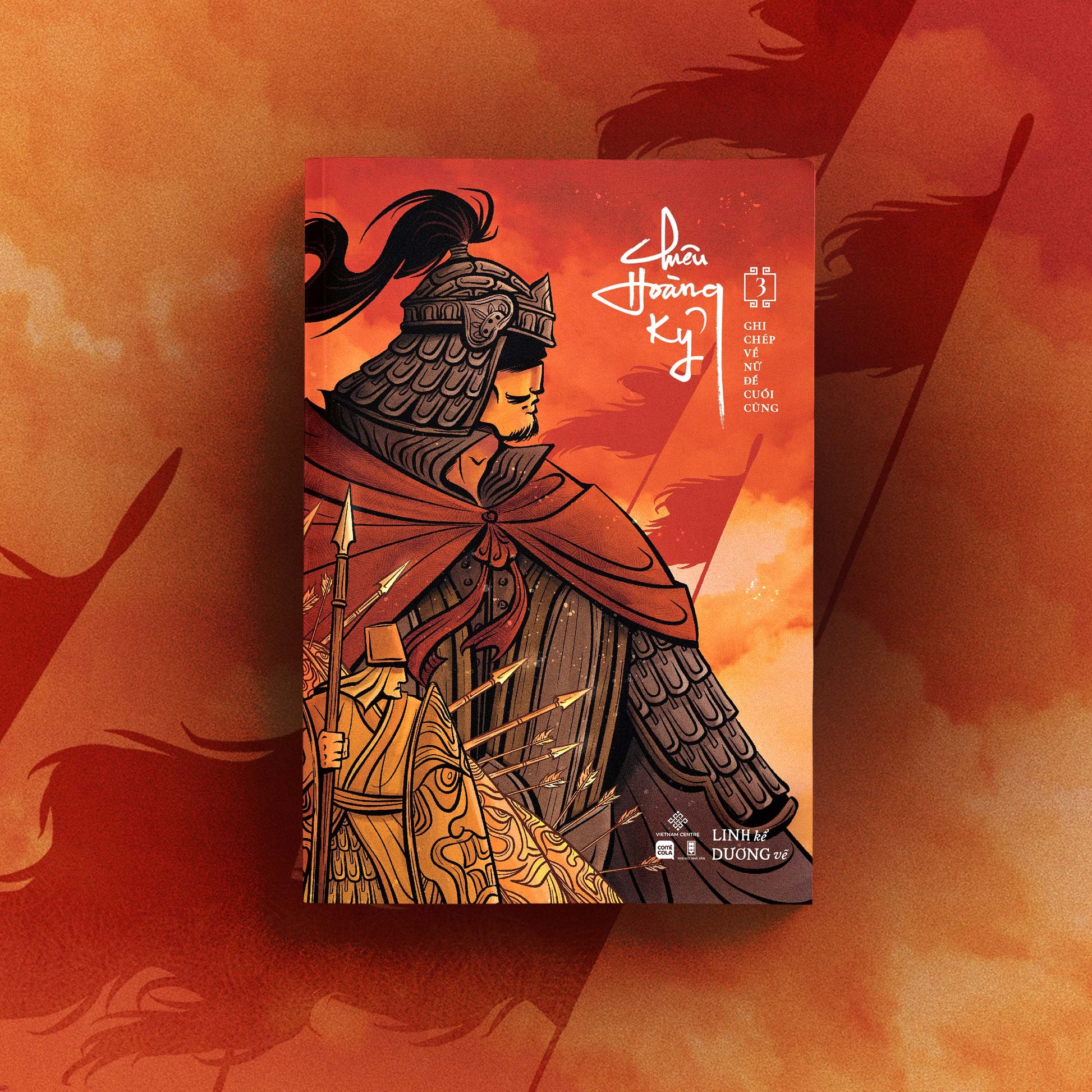 CHIÊU HOÀNG KỶ – Ghi chép về Nữ Đế cuối cùng - Tập 3
