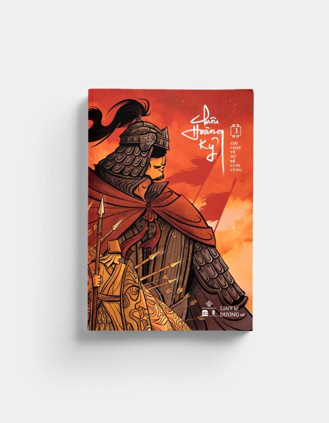 CHIÊU HOÀNG KỶ – Ghi chép về Nữ Đế cuối cùng - Tập 3