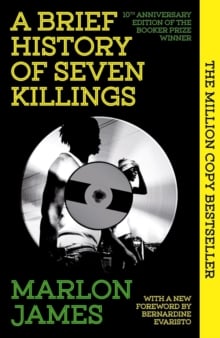 A Brief History Of Seven Killings : Special 10Th Anniversary Edition Of The Book