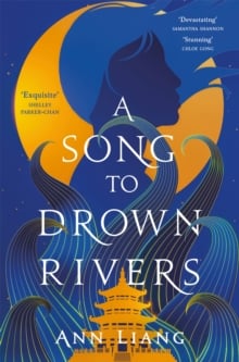 A Song to Drown Rivers – Ann Liang | Nhà sách InBook