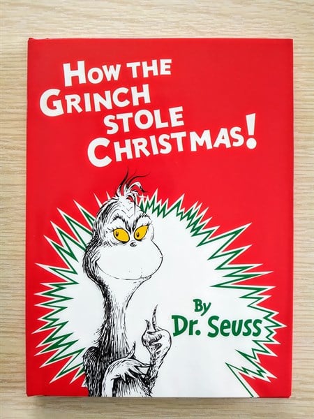 The wonderful world of Dr.Seuss: How the Grinch stole Christmas!
