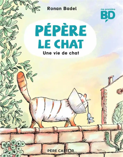 Pepere Le Chat - T03 - Une Vie De Chat