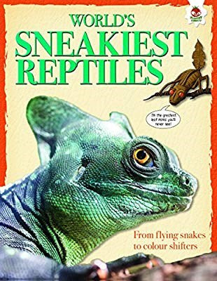 Extreme Reptiles - World's Sneakiest Reptiles