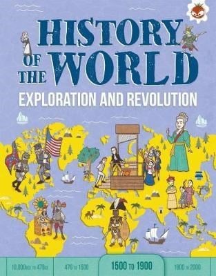 History of the World Exploration And Revolution