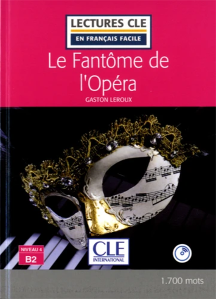 Le Fantome De L'Opera Fle Lecture Facile + Cd Audio 2E Edition