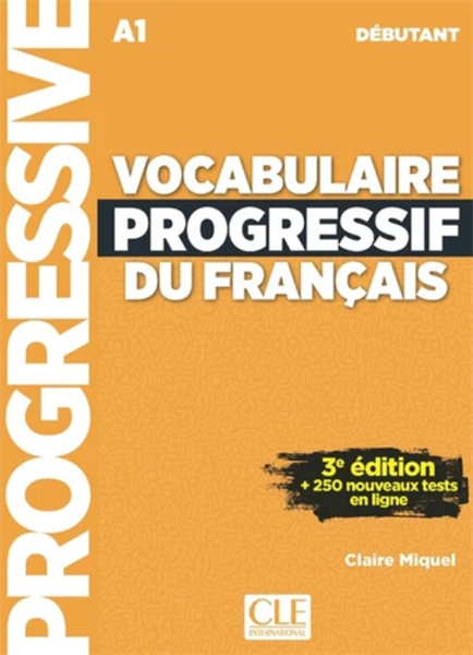 Vocabulaire Progressive Du Français A1 Débutant