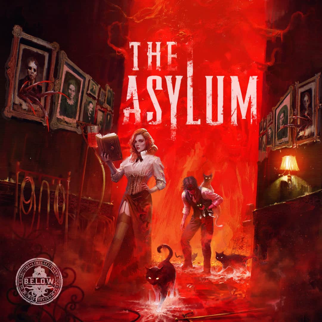 B.E.L.O.W.: The Asylum First Oath Pledge (Kickstarter Pre-Order Special)