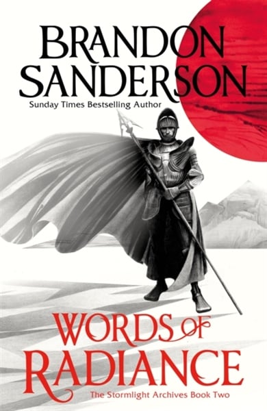Words Of Radiance Part One - The Stormlight Archive Book Two