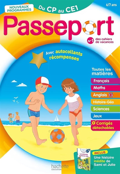 Passeport Du Cp Au Ce1 - Avec Une Histoire Inédite De Sami Et Julie Et Des Autocollants Récompenses
