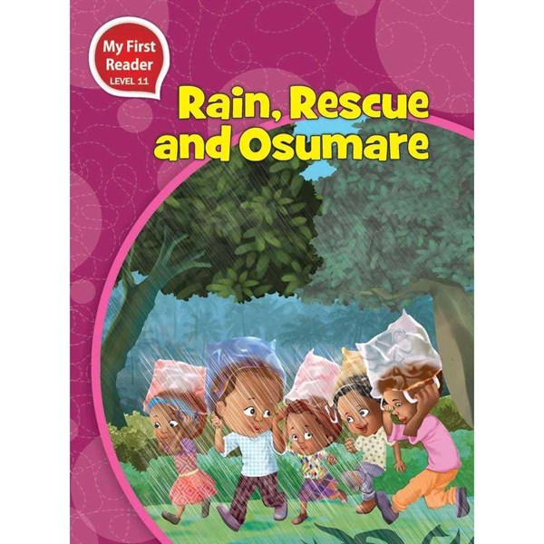 RAIN, RESCUE AND OSUMARE