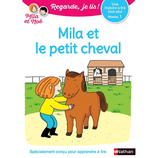 Une Histoire A Lire Tout Seul : Mila Et Le Petit Cheval - Niveau 1 - Vol21