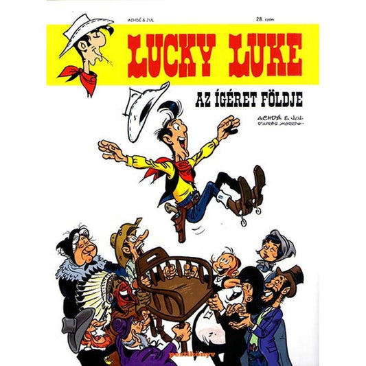 Les Aventures De Lucky Luke , D'Apres Morris - Tome 7 - La Terre Promise