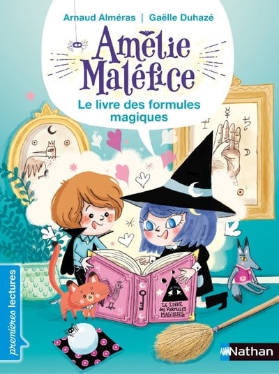 Amelie Malefice Niveau 3 - Le Livre des Formules magiques