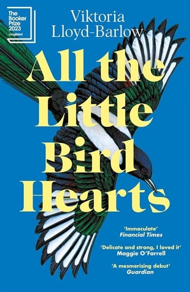 All The Little Bird-Hearts | Sách Tiểu Thuyết Tâm Lý Đương Đại | Viktoria Lloyd-Barlow