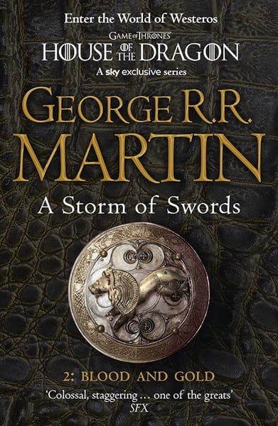 A Storm Of Swords - Part 2: Blood and Gold (A Song of Ice and Fire Book 3)