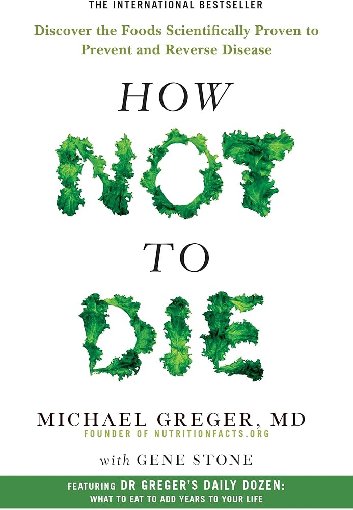 How Not To Die