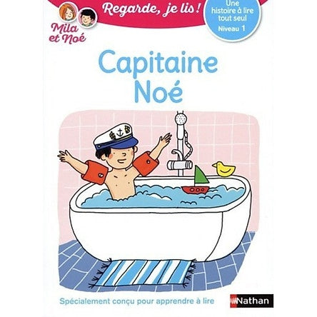 Regarde Je Lis ! Une Histoire A Lire Tout Seul - Capitaine Noe - Niveau 1
